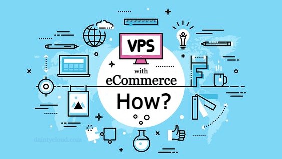 Why do e-commerce projects choose VPS