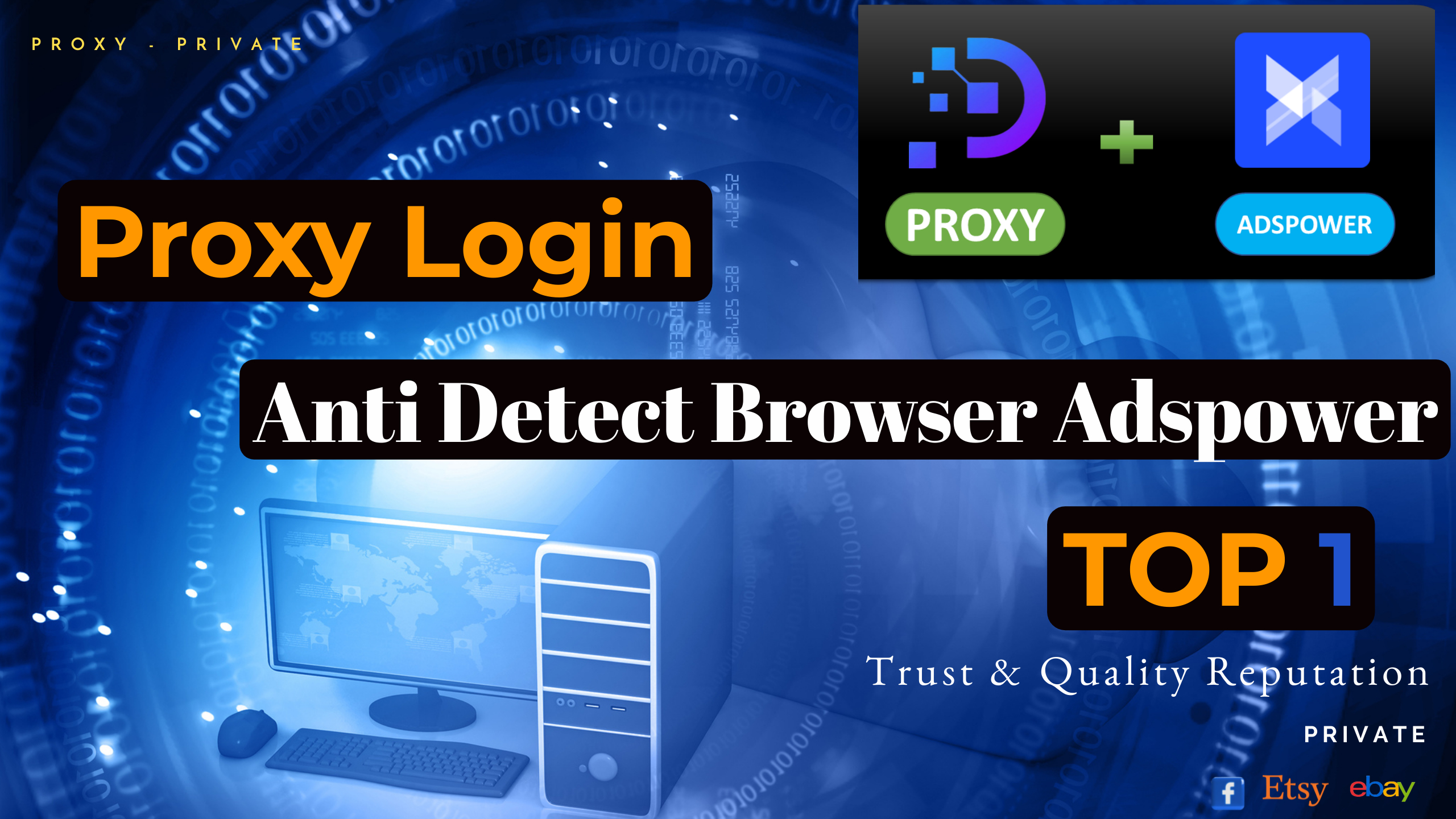 Proxy Login to Anti Detect Browser Adspower