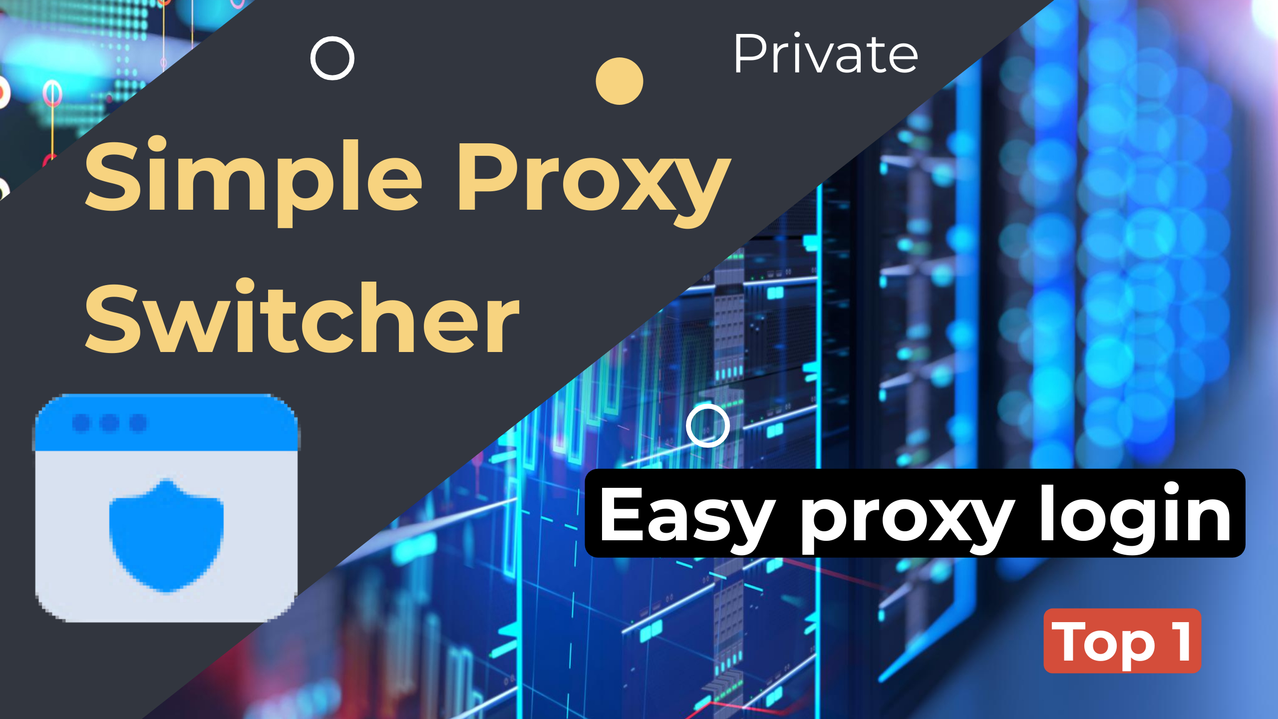 Stay Anonymous and Secure Online with Simple Proxy Switcher