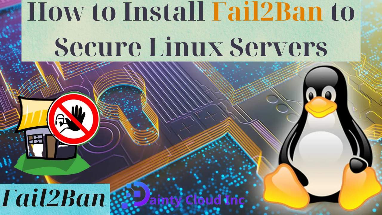 How to Install Fail2Ban to Secure Linux Servers