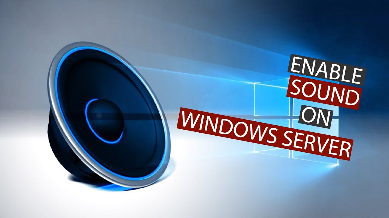 How to Turn On Sound on VPS Windows Server A Comprehensive Guide