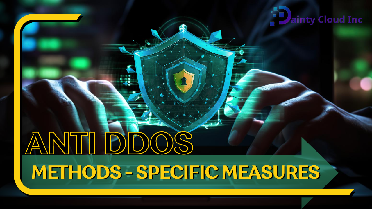 What is Anti DDoS? Anti-DDoS methods