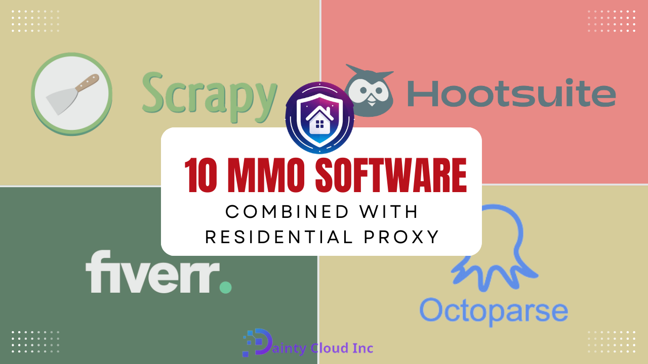 10 MMO Software Combined with Residential Proxy