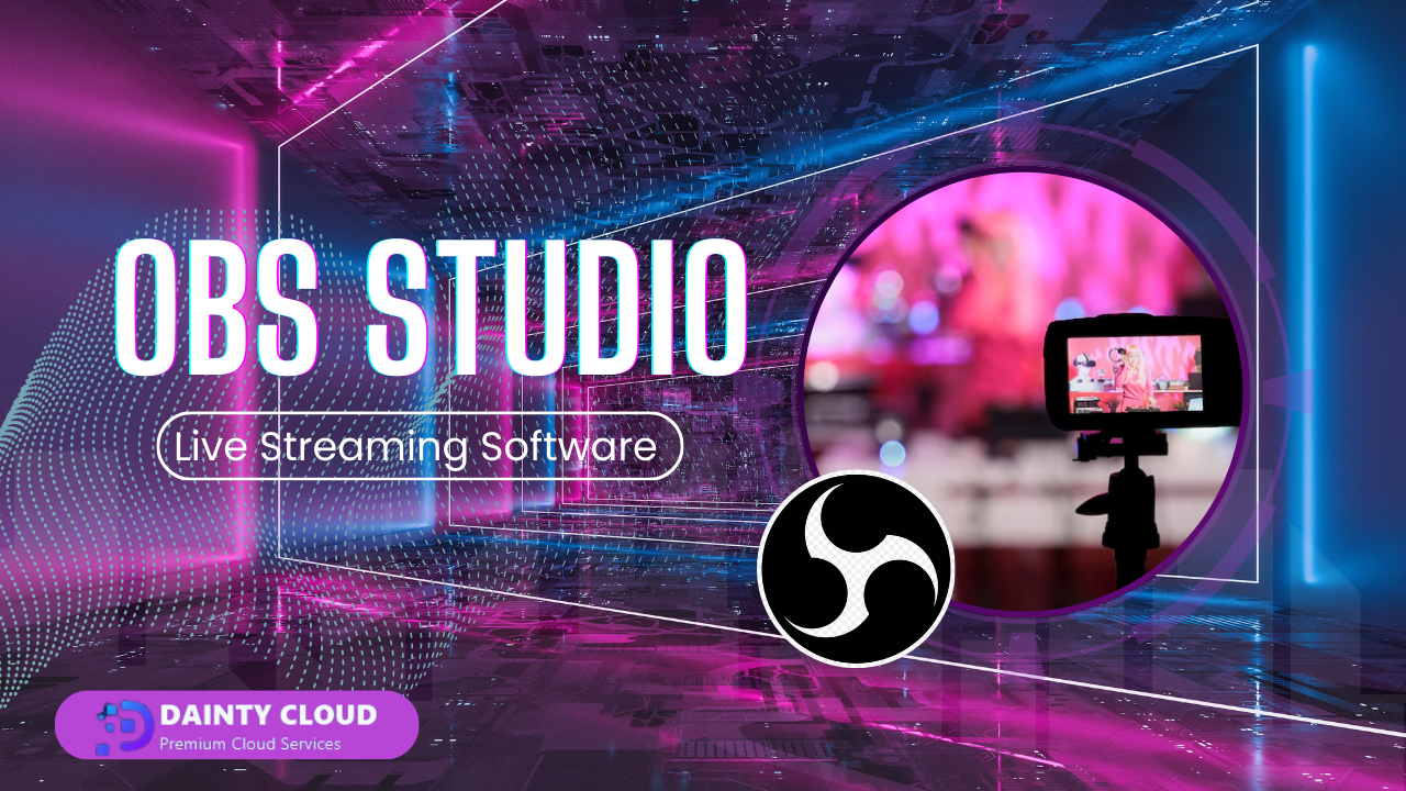 Live Streaming Software: OBS Studio – The Most Effective Free Solution Today