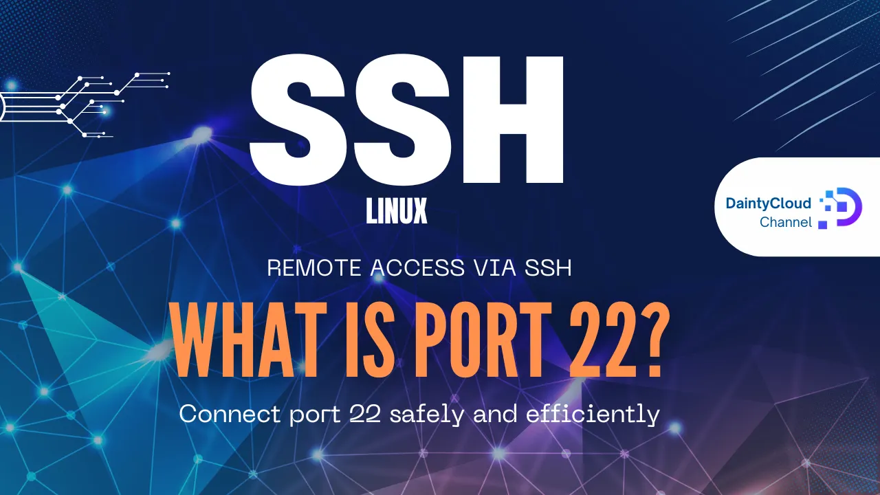 What is Port 22?